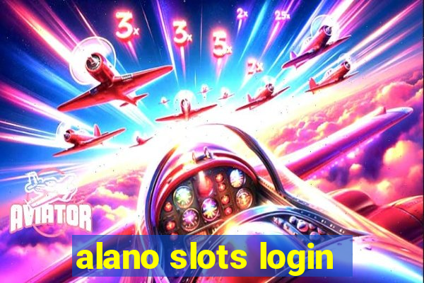 alano slots login